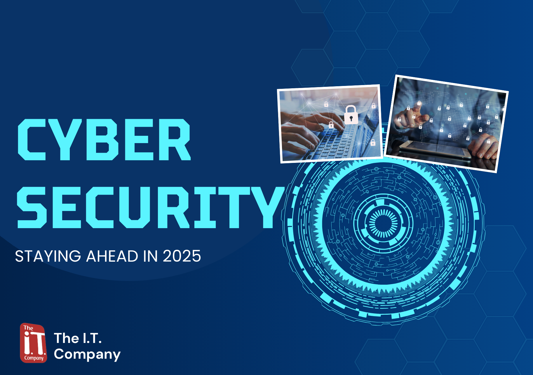 Be Prepared for Cyber Security In 2025